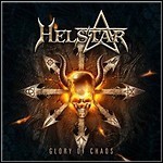 Helstar - Glory Of Chaos - 9 Punkte