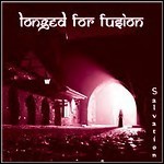 Longed For Fusion - Salvation