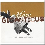 Mose Giganticus - The Invisible Hand