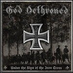 God Dethroned - Under The Sign Of The Iron Cross