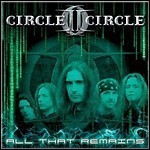 Circle II Circle - All That Remains (EP)