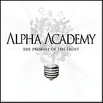 Alpha Academy - The Promise Of The Light