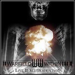 Warfield Within - Live In Self-Destruction (DVD)