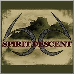 Spirit Descent - A New Doom Is Rising