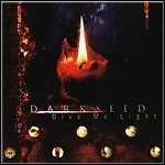 Darkseed - Give Me Light