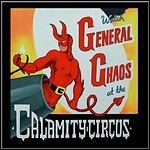 General Chaos - Calamity Circus - 8,5 Punkte