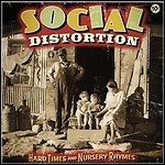 Social Distortion - Hard Times And Nursery Rhymes - 7,5 Punkte