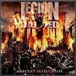 Legion Of The Damned - Descent Into Chaos Legion Of The Damned - Descent Into Chaos