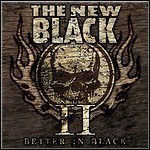 The New Black - II: Better In Black