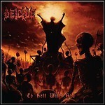 Deicide - To Hell With God