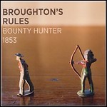 Broughton's Rules - Bounty Hunter 1853