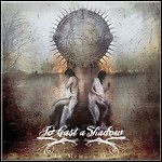 To Cast A Shadow - In Memory Of To Cast A Shadow - In Memory Of