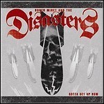 Roger Miret And The Disasters - Gotta Get Up Now Roger Miret And The Disasters - Gotta Get Up Now
