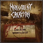 Malevolent Creation - Live At The Whisky A Go Go