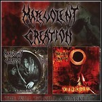 Malevolent Creation - The Will To Kill / Warkult