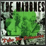 The Mahones - Take No Prisoners
