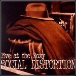 Social Distortion - Live At The Roxy