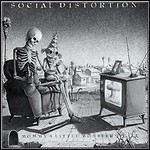 Social Distortion - Mommy's Little Monster