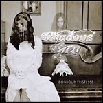 Shadows' Grey - Bonjour Tristesse Shadows' Grey - Bonjour Tristesse