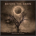 Before The Dawn - Deathstar Rising