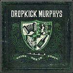 Dropkick Murphys - Going Out In Style - 8 Punkte