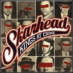 Skarhead - Kings At Crime