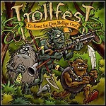Trollfest - En Kvest For Den Hellige Gral