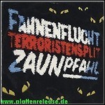 Fahnenflucht / Zaunpfahl - Terroristensplit (EP)