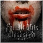 For All This Bloodshed - Brawl (EP)
