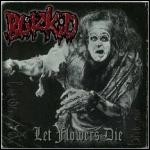 Blitzkid - Let Flowers Die