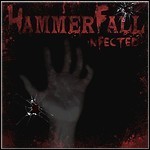 Hammerfall - Infected Hammerfall - Infected