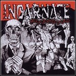 Incarnate - Hands Of Guilt/Eyes Of Greed