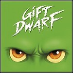 Giftdwarf - Giftdwarf