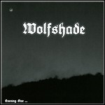 Wolfshade - Evening Star...