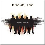Pitchblack - Designed To Dislike