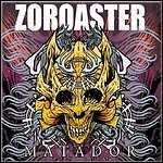 Zoroaster - Matador