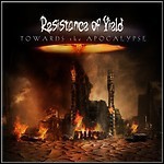 Resistance Of Yield - Towards The Apocalypse