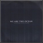 We Are The Ocean - Cutting Our Teeth