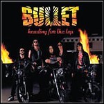 Bullet - Heading For The Top