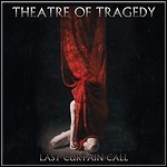 Theatre Of Tragedy - Last Curtain Call