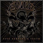 Evile - Five Serpent's Teeth Evile - Five Serpent's Teeth