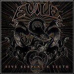 Evile - Five Serpent's Teeth