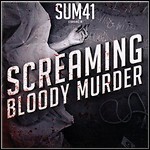 Sum 41 - Screaming Bloody Murder