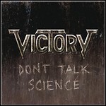 Victory - Don't Talk Science - 9 Punkte