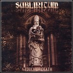 Subliritum - A Touch Of Death - 7 Punkte