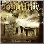 Soulline - The Struggle, The Self And Inanity