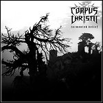 Corpus Christii - Tormented Belief