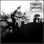 Corpus Christii - Tormented Belief
