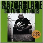 Razorblade - Shitting Out Nails (EP)