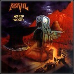 Anvil - Worth The Weight